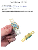 Fusível 200A Mega  - FAE PT 300 - 6000.2004.0026